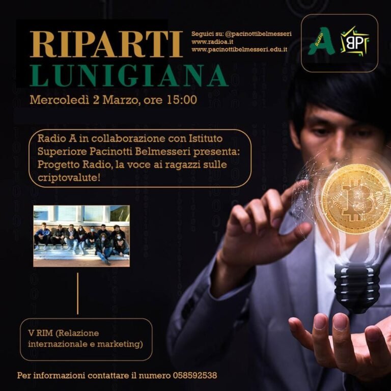 Riparti Lunigiana: gli studenti del Pacinotti-Belmesseri parlano di criptovalute su Radio A - criptovalute, Pacinotti-Belmesseri