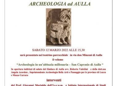 Presentazione del volume "Archeologia un'abbazia millenaria - San Caprasio di Aulla" - volume abbazia millenaria