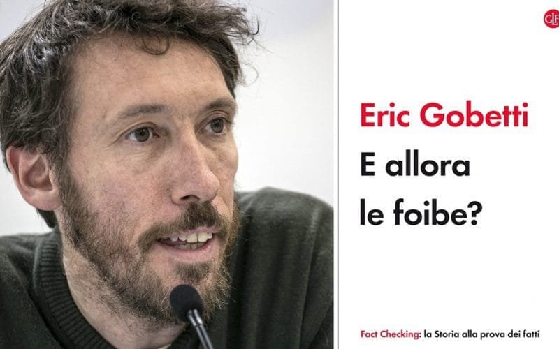 "E allora le foibe?", un incontro a Sarzana con Eric Gobetti - Eric gobetti, libro