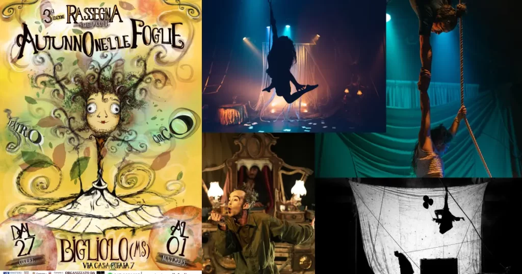 Autunno nelle Foglie, un lungo weekend di circo e teatro in Lunigiana - autunno, circo