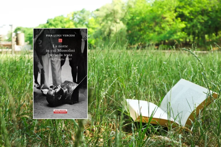 (E)consigli di lettura per l’estate – La notte in cui Mussolini perse la testa - fascismo, libri