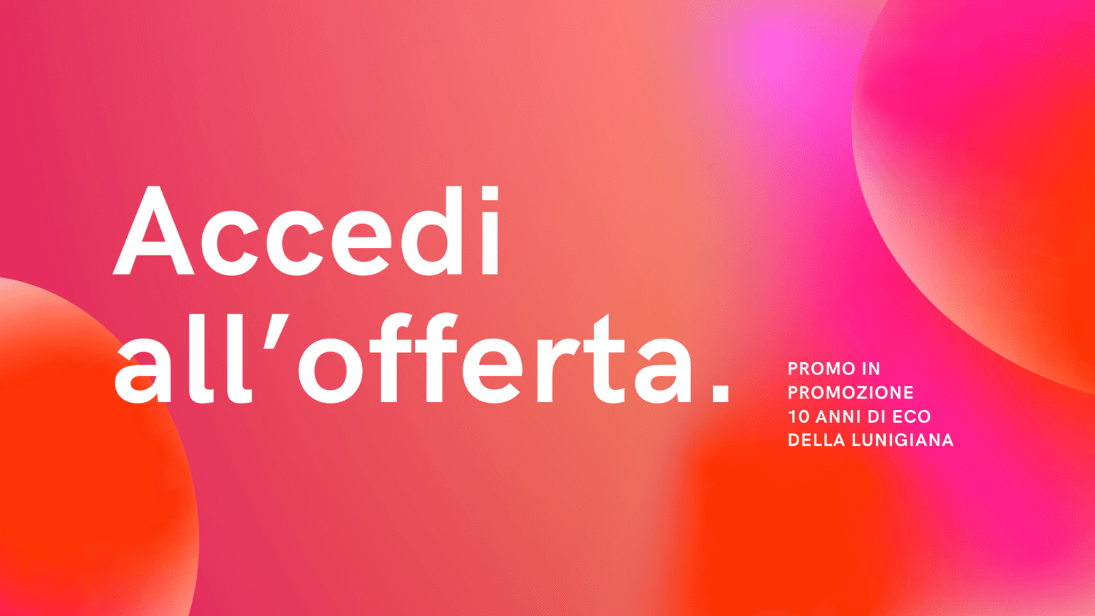 Con il decennale arriva la nuova offerta esclusiva per la vostra pubblicità sull'Eco della Lunigiana - eco della lunigiana, lunigiana