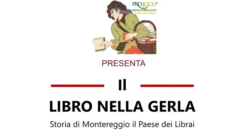 “Montereggini Emigranti nel Mondo” – 14 agosto 2025 a Montereggio, il Paese dei Librai - emigranti, librai